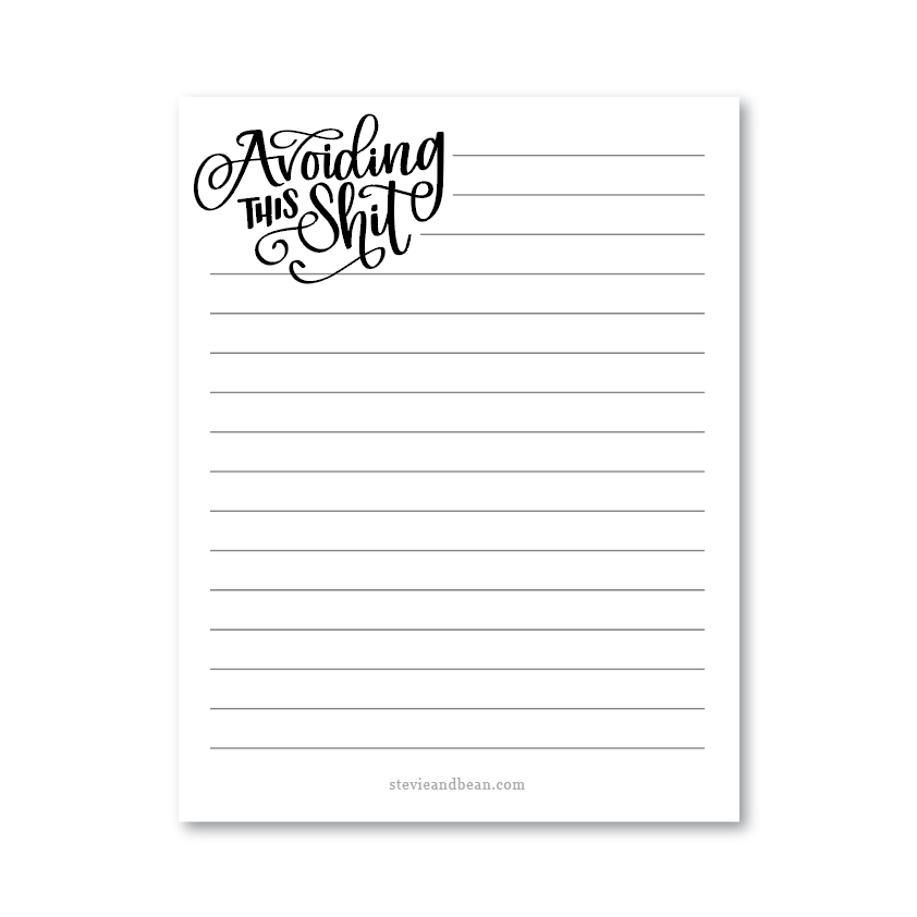 Stevie + Bean Paperie - Avoiding this Shit / Notepad