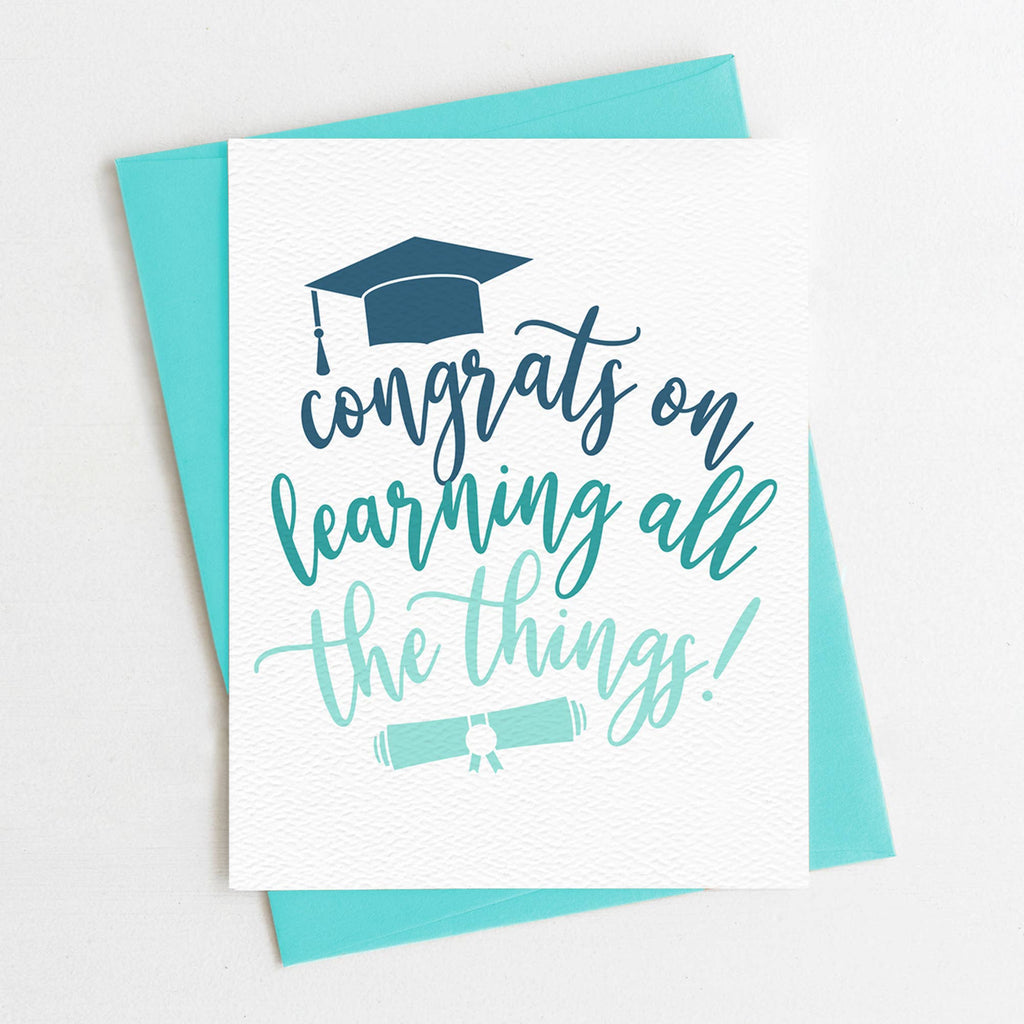 Blue Thistle - Graduation Card, Congrats on learning all the things