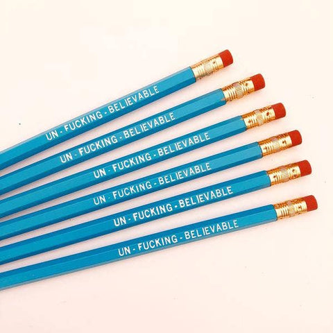 Un Fucking Believable Pencil