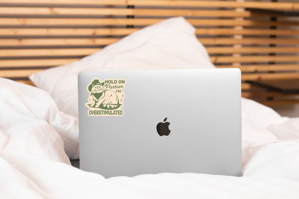 Hold on Partner I'm Overstimulated Sticker - cat, cowboy