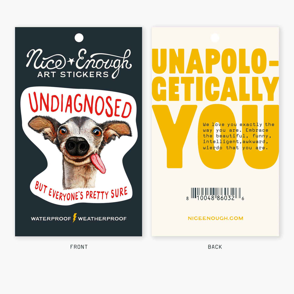 Undiagnosed - 3" Art Sticker - No Barcode