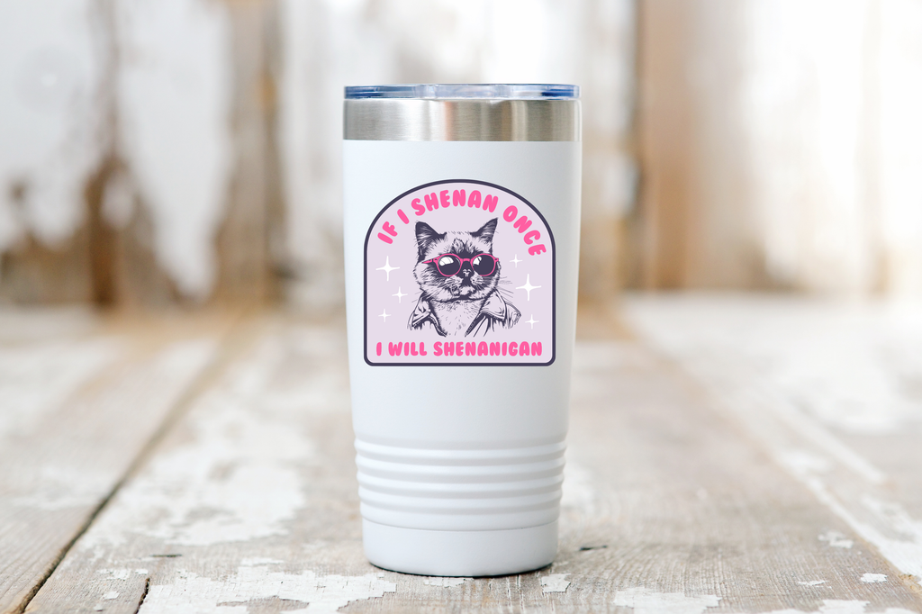 If I Shenan Once I Will Shenanigan Sticker - cat, pet, funny