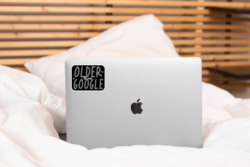 Older Than Google Sticker - dirty thirty, over the hill