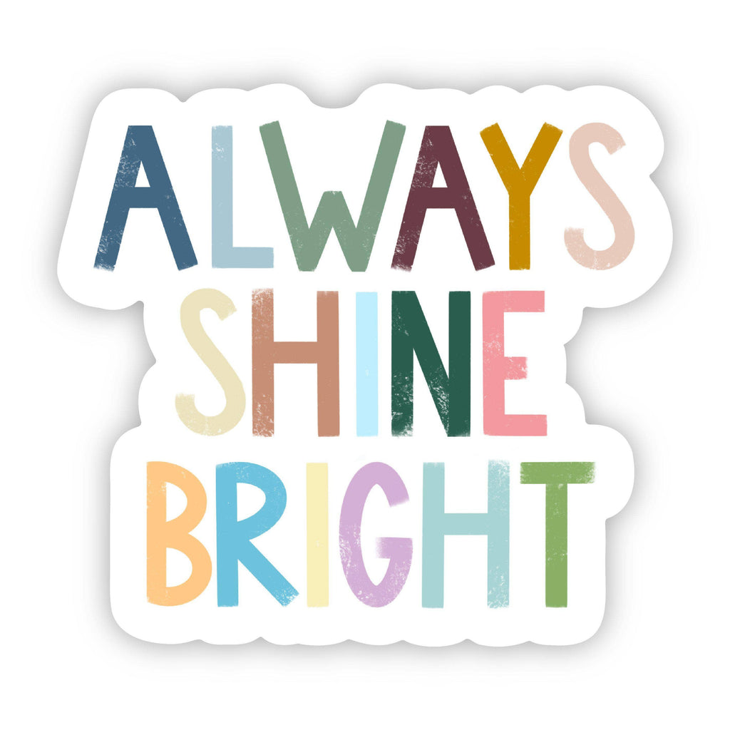 Always Shine Bright Positivity Lettering Sticker