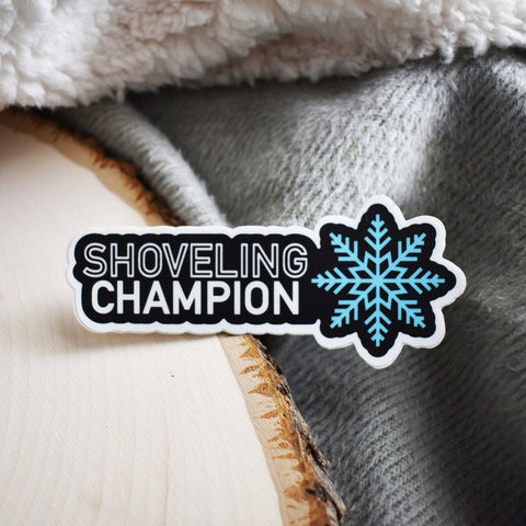 Wild North Co - Shoveling Champion Sticker